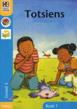 Kagiso Graad 3 Leesboek 1:    Totsiens