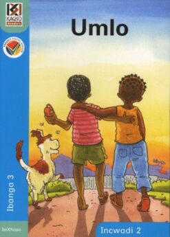 Kagiso Reader Grade 3 (IsiXhosa) Book 2:  Umlo