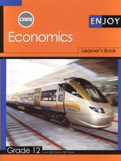 Enjoy Economics Grade 12 Learners' Book
