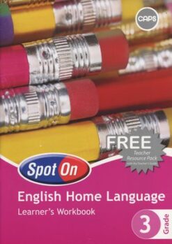 Spot On English (Home Language) Grade 2 Teacher's Guide (Includes Free Teacher Resource Pack)