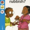 Kagiso Reader Grade 3 Book 5: Treasure or rubbish?