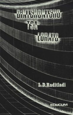 Dintshontsho tsa Lorato - Tswana Drama