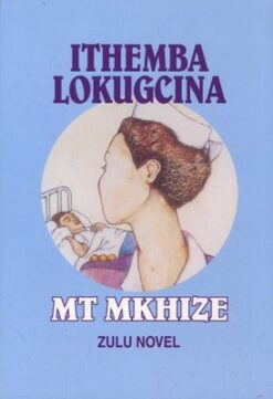 Ithemba Lokugcina - Zulu Novel
