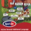 Spot On IsiZulu Second Additional Language Grade 5 Workbook