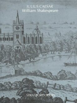 Julius Caesar (Stratford Series)