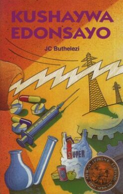 Kushaywa Edonsayo (Novel) (IsiZulu) (AHS)