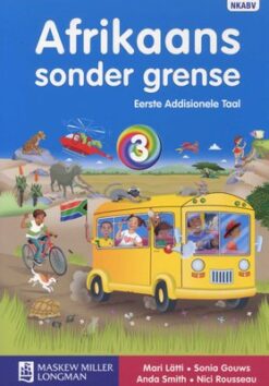 Afrikaans sonder grense Eerste Addisionele Taal Graad 3 Leerderboek