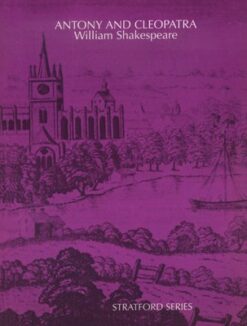 Antony and Cleopatra (Stratford Series)