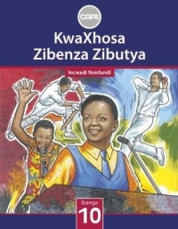 KwaXhosa Zibenza Zibutya Grade 10 Learner Book